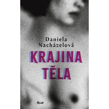 Kniha Krajina těla [E-kniha] - Daniela Nacházelová