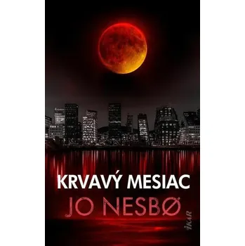 Kniha Krvavý mesiac [E-kniha] - Nesbo Jo