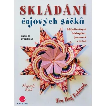 Kniha Skládání čajových sáčků [E-kniha] - Ludmila Drozdková