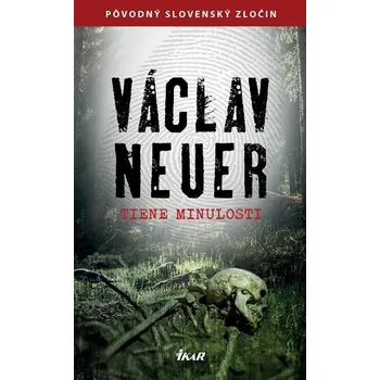 Kniha Tiene minulosti [E-kniha] - Václav Neuer