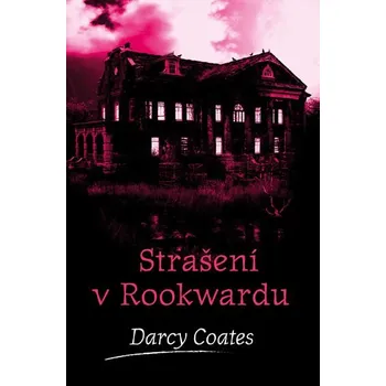 Kniha Strašení v Rookwardu [E-kniha] - Coates Darcy