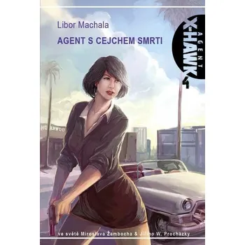 Kniha Agent s cejchem smrti [E-kniha] - Libor Machala
