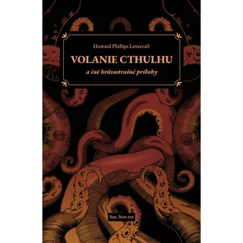Kniha Volanie Cthulhu a iné hrôzostrašné príbehy [E-kniha] - Howard Phillips Lovecraft