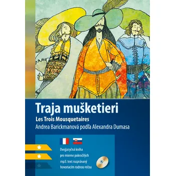 Kniha Traja mušketieri [E-kniha] - Andrea Barickmanová