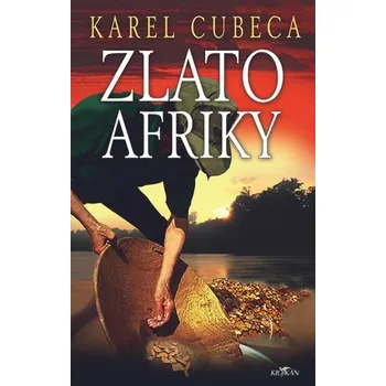 Kniha Zlato Afriky [E-kniha] - Karel Cubeca