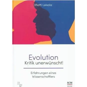 Příroda Evolution - Kritik unerwünscht! - Leisola, Matti