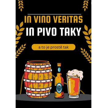 Plechová cedule Plechová retro cedule - In vino veritas Provedení: Dibond: 20 x 15 cm