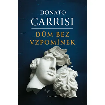 Kniha Dům bez vzpomínek [E-kniha] - Donato Carrisi