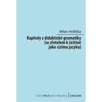 Kniha Kapitoly z didaktické gramatiky [E-kniha] - Milan Hrdlička
