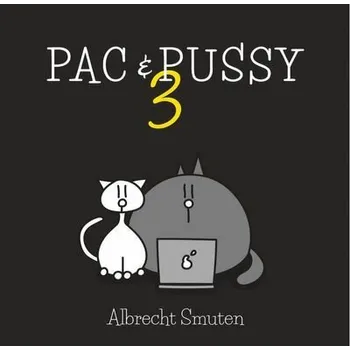 Kniha Pac & Pussy 3 [E-kniha] - Albrecht Smuten