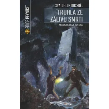 Kniha Truhla ze zálivu smrti [E-kniha] - Svatopluk Doseděl