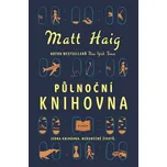 Půlnoční knihovna [E-kniha] - Matt Haig