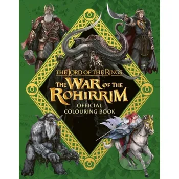 Učebnice Lord of the Rings: The War of the Rohirrim Official Colouring Book - Warner Bros.