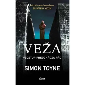 Kniha Veža [E-kniha] - Simon Toyne