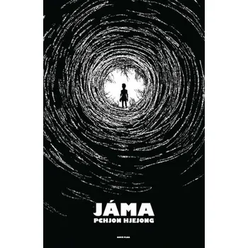 Kniha Jáma [E-kniha] - Pchjon Hjejong