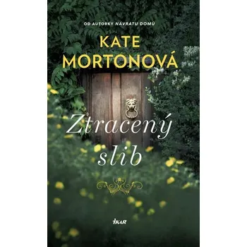 Kniha Ztracený slib [E-kniha] - Kate Mortonová