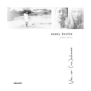 Populárně naučná literatura pro dospělé Vše, co (ne)schováš - Karel Ševčík