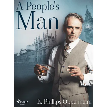 Kniha A People's Man [E-kniha] - Edward Phillips Oppenheim