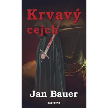 Kniha Krvavý cejch [E-kniha] - Jan Bauer