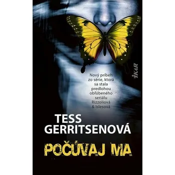 Kniha Počúvaj ma [E-kniha] - Tess Gerritsen