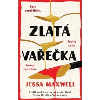 Kniha Zlatá vařečka [E-kniha] - Jessa Maxwell