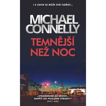 Kniha Temnější než noc [E-kniha] - Michael Connelly