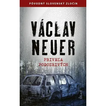 Kniha Priveľa podozrivých [E-kniha] - Václav Neuer