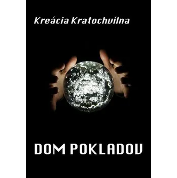 Kniha Dom pokladov [E-kniha] - Kreácia Kratochvílna