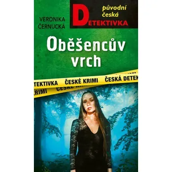 Kniha ﻿Oběšencův vrch [E-kniha] - Veronika Černucká