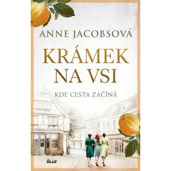 Kniha Krámek na vsi [E-kniha] - Anna Jacobsová