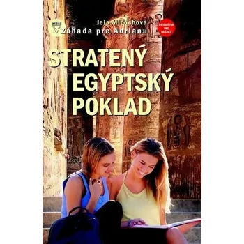 Kniha Stratený egyptský poklad [E-kniha] - Jela Mlčochová