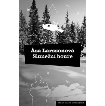 Kniha Sluneční bouře [E-kniha] - Åsa Larssonová