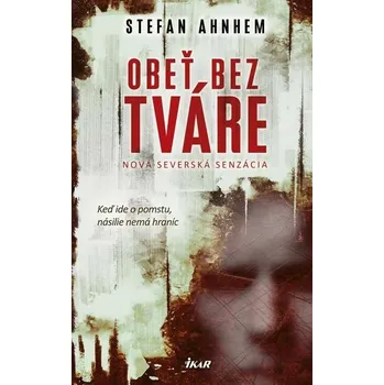Kniha Obeť bez tváre [E-kniha] - Stefan Ahnhem