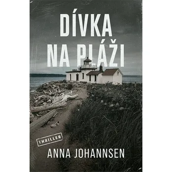 Kniha Dívka na pláži [E-kniha] - Anna Johannsen