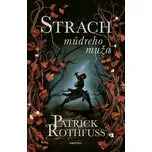 Strach múdreho muža [E-kniha] - Patrick Rothfuss