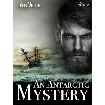 Kniha An Antarctic Mystery [E-kniha] - Verne Jules