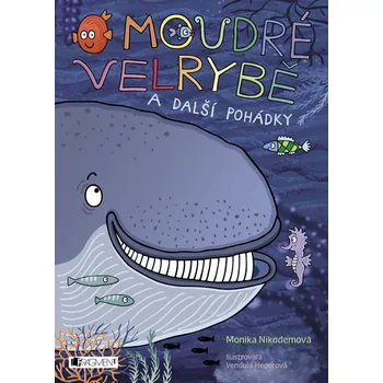 Kniha O moudré velrybě a další pohádky [E-kniha] - Monika Nikodemová