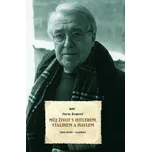 Můj život s Hitlerem, Stalinem a Havlem - Svazek 2 [E-kniha] - Pavel Kohout