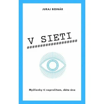 Kniha V sieti [E-kniha] - Juraj Bednár