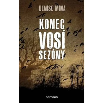 Kniha Konec vosí sezóny [E-kniha] - Denise Mina