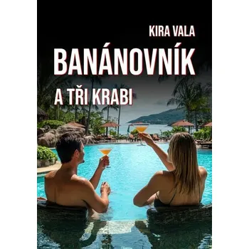 Kniha Banánovník a Tři krabi [E-kniha] - Kira Vala