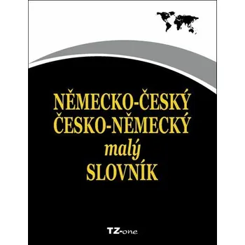 Kniha Německo-český / česko-německý malý slovník [E-kniha] - kolektiv autorů TZ-one