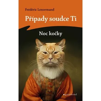 Kniha Případy soudce Ti: Noc kočky [E-kniha] - Lenormand Frédéric