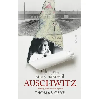 Kniha Chlapec, ktorý nakreslil Auschwitz [E-kniha] - Thomas Geve