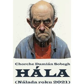 Kniha Hála [E-kniha] - Chorche Damián Sobegh