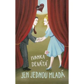 Kniha Jen jednou mladá [E-kniha] - Devátá Ivanka