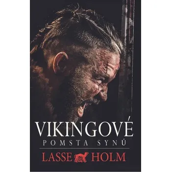 Kniha Vikingové: Pomsta synů [E-kniha] - Lasse Holm