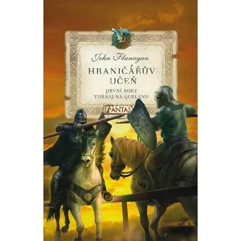 Kniha Hraničářův učeň - První roky 1 - Turnaj na Gorlanu [E-kniha] - Flanagan John