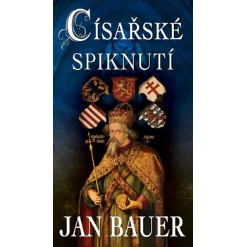 Kniha Císařské spiknutí [E-kniha] - Jan Bauer