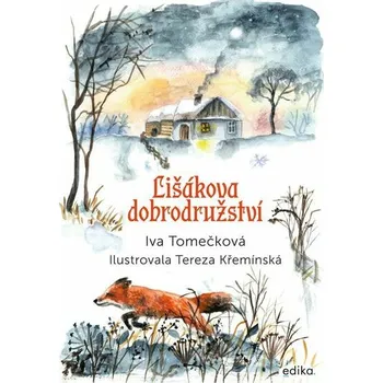 Kniha Lišákova dobrodružství [E-kniha] - Iva Tomečková